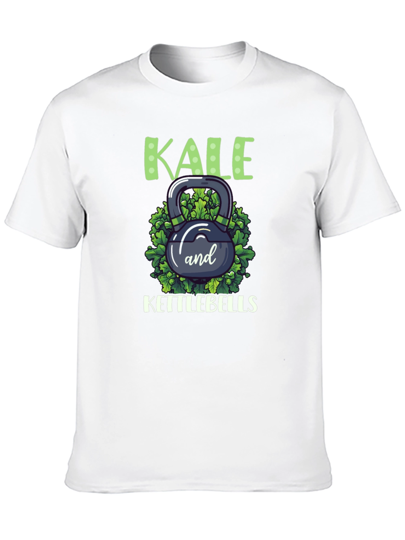 Kale and Kettlebells T-Shirt - Fitness & Foodie!