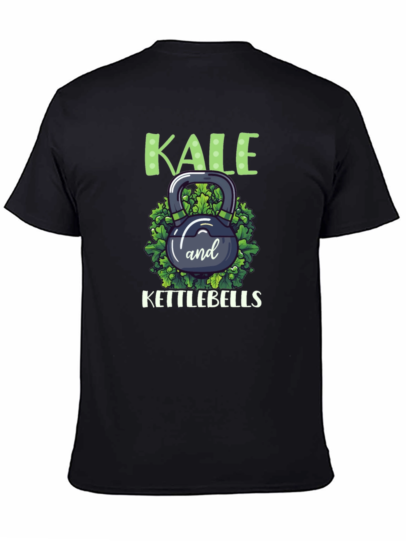 Kale and Kettlebells T-Shirt - Fitness & Foodie!
