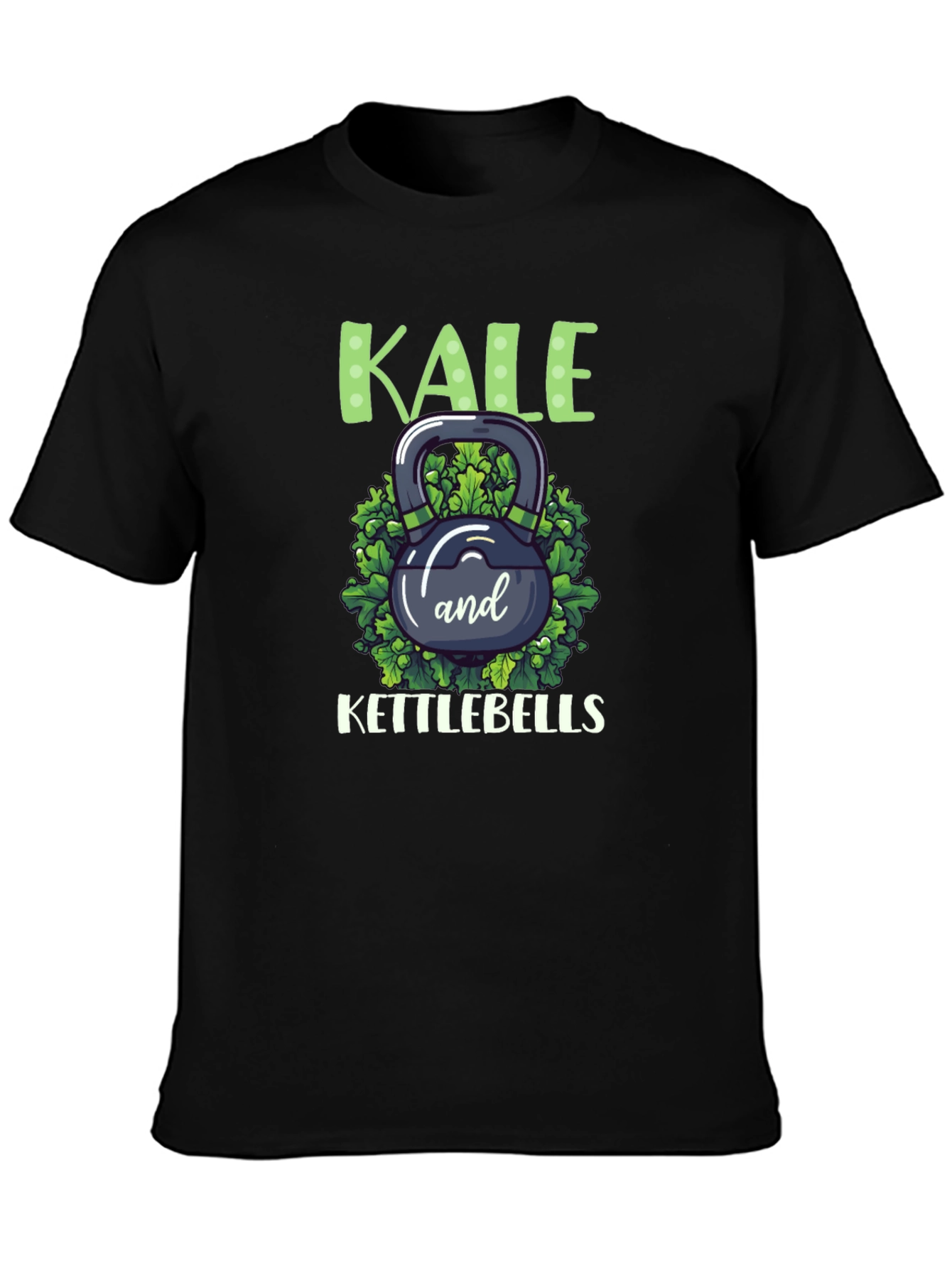 Kale and Kettlebells T-Shirt - Fitness & Foodie!