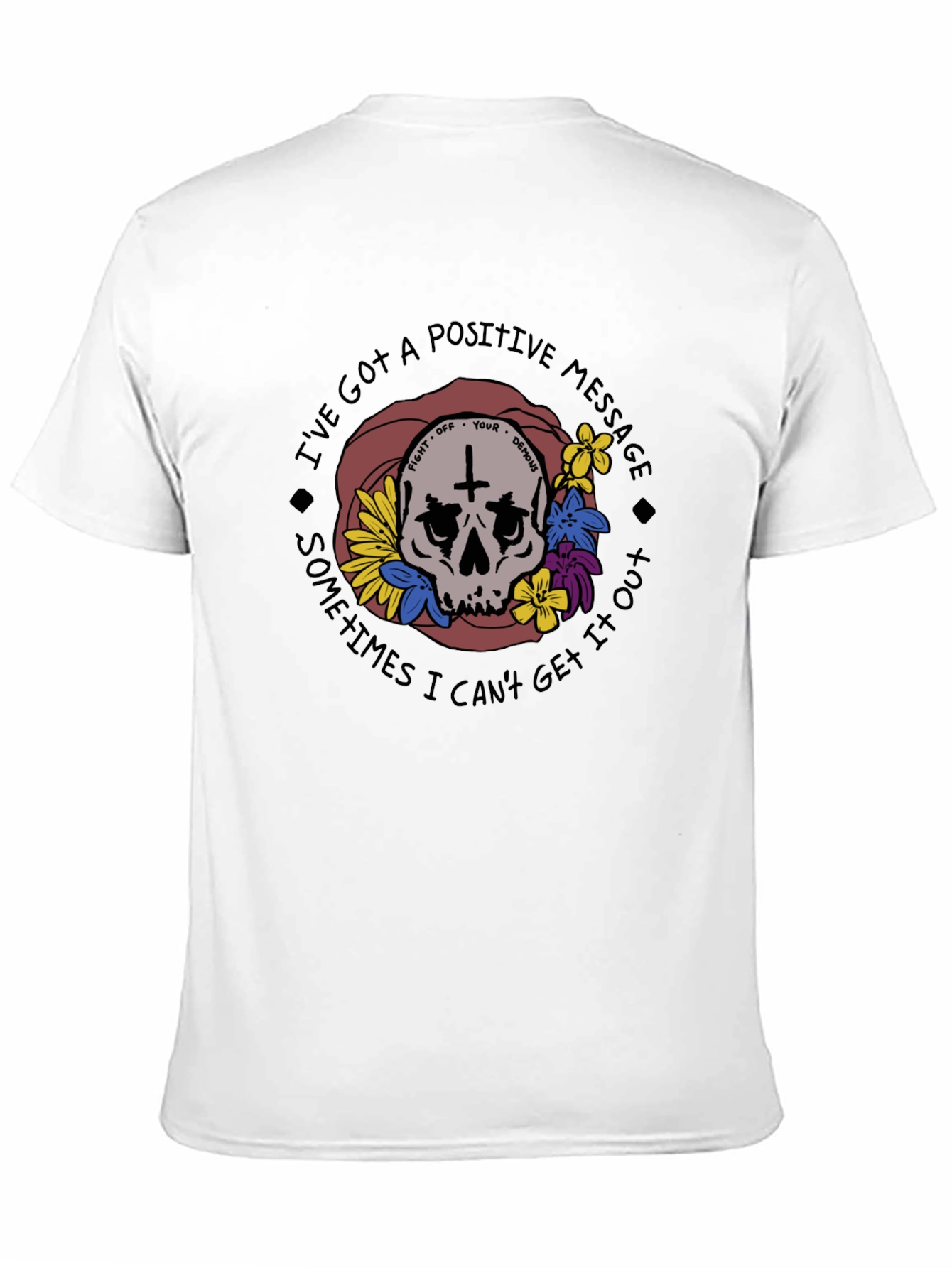 Positive Message Skull Graphic T-Shirt