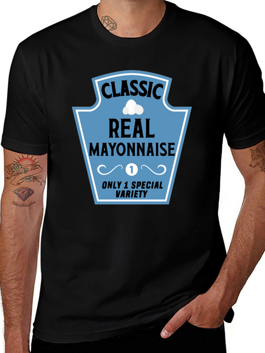 Classic Real Mayonnaise T-Shirt - Unique & Humorous Design
