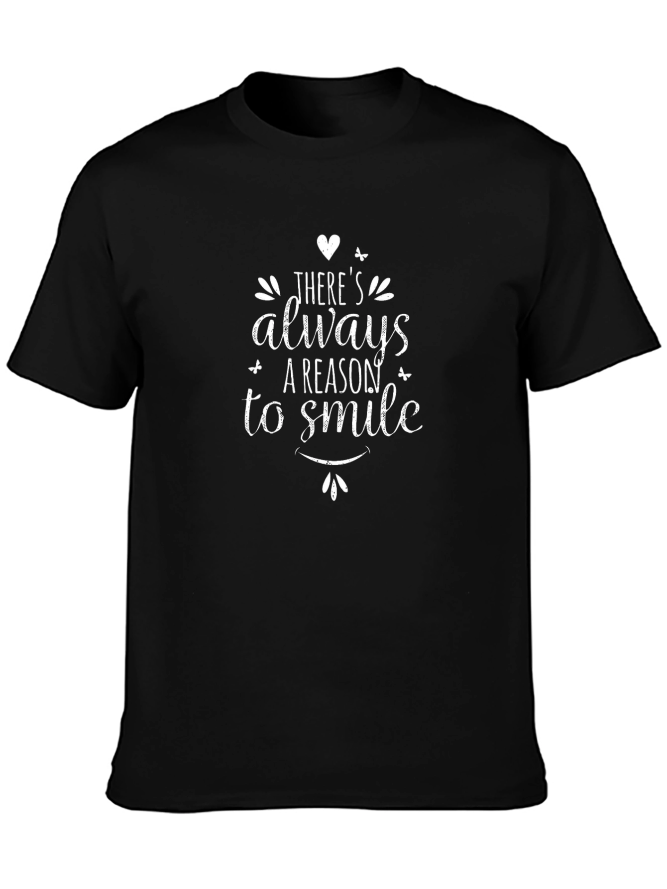 Always a Reason to Smile Graphic T-Shirt