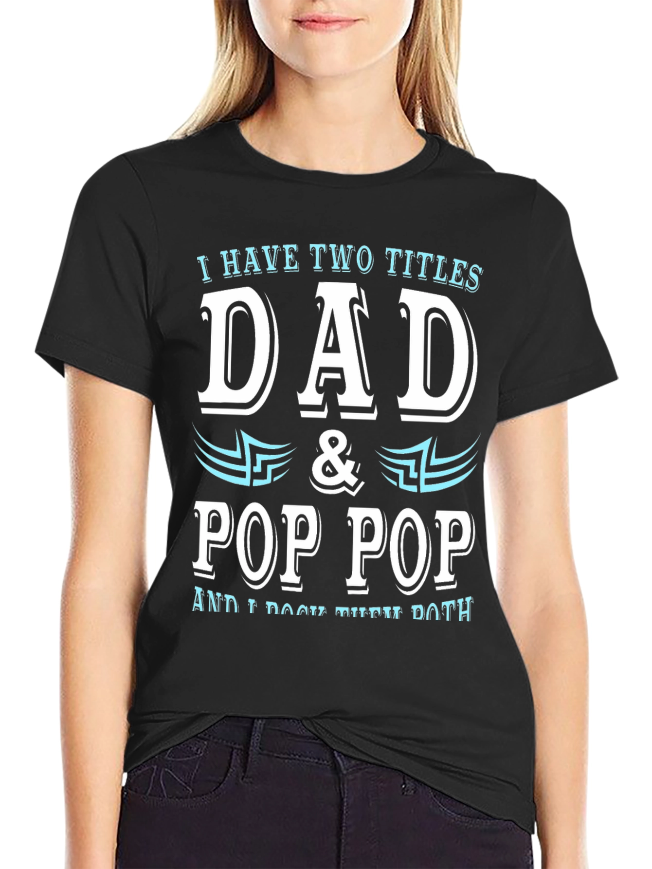 Dad & Pop Pop T-Shirt - Two Titles