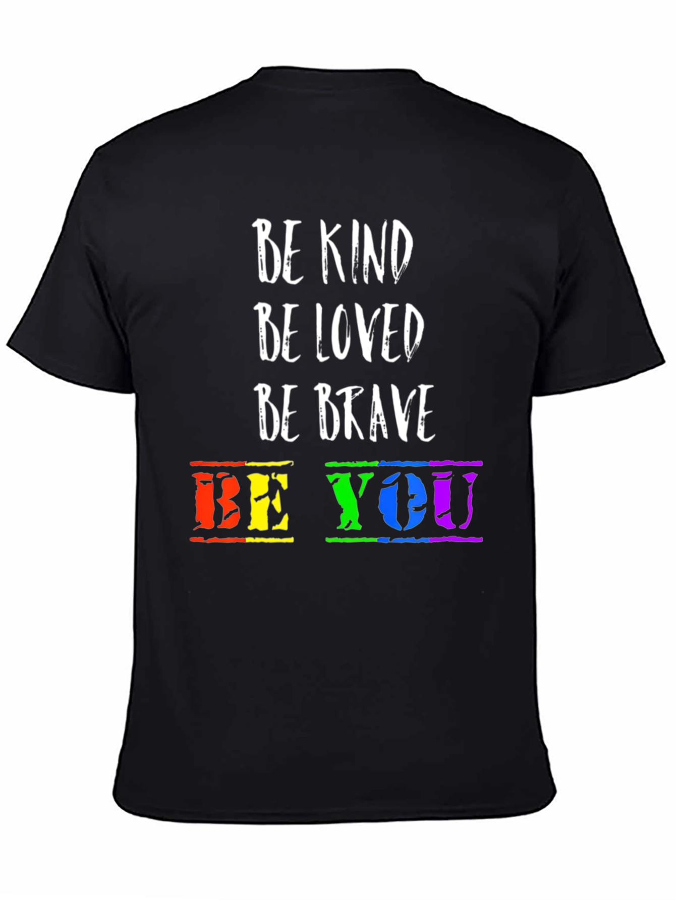 Be Kind Be Loved LGBT Pride T-Shirt