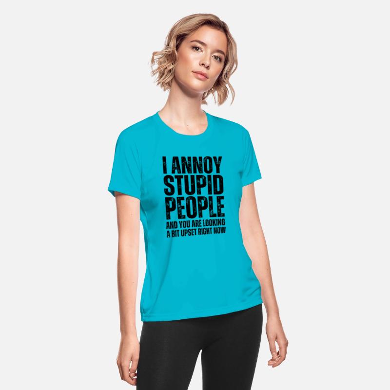 I Annoy Stupid People