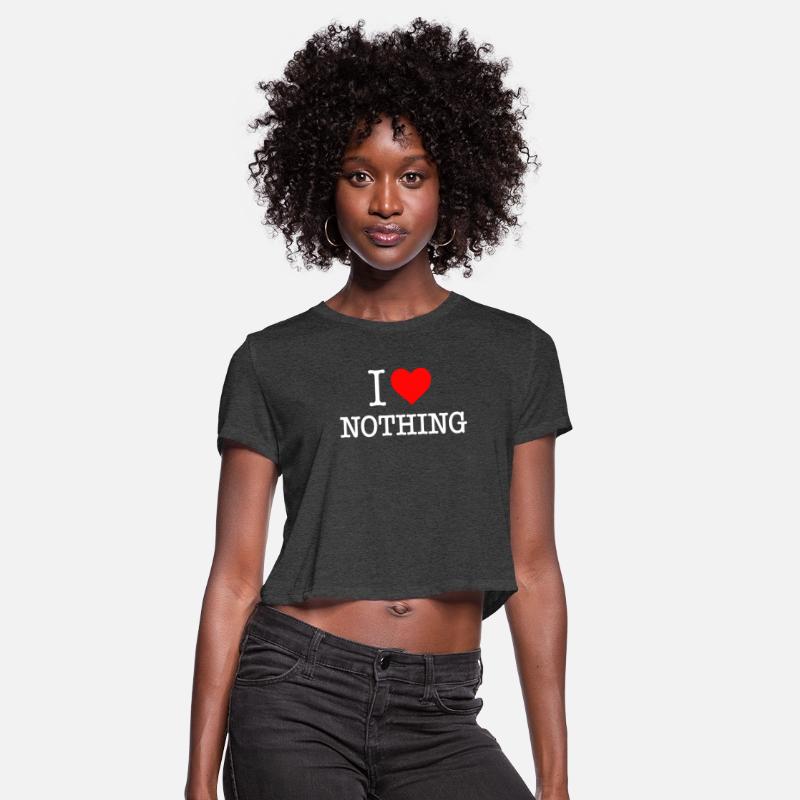 I love nothing