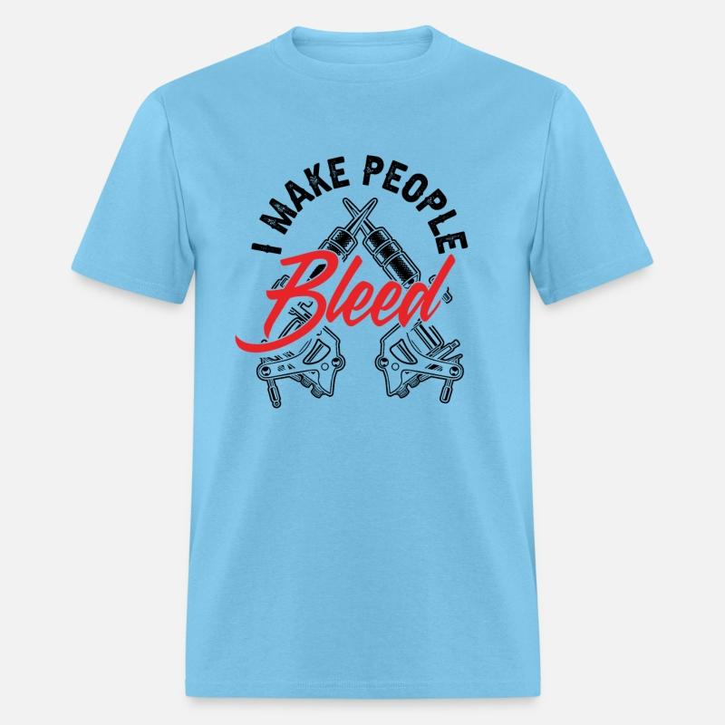 I Make People Bleed Tattoo Artist Tattooist Gift