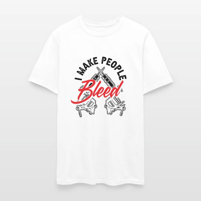 I Make People Bleed Tattoo Artist Tattooist Gift