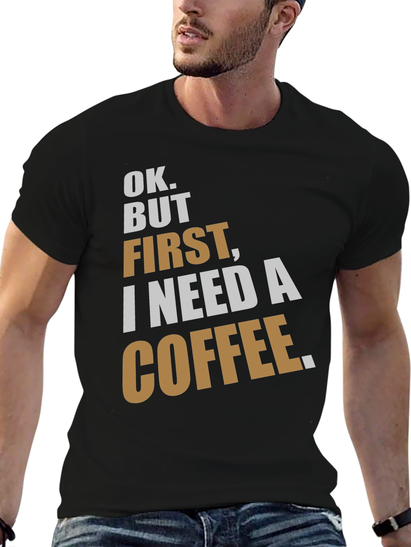 Ok But First Coffee Graphic T-Shirt