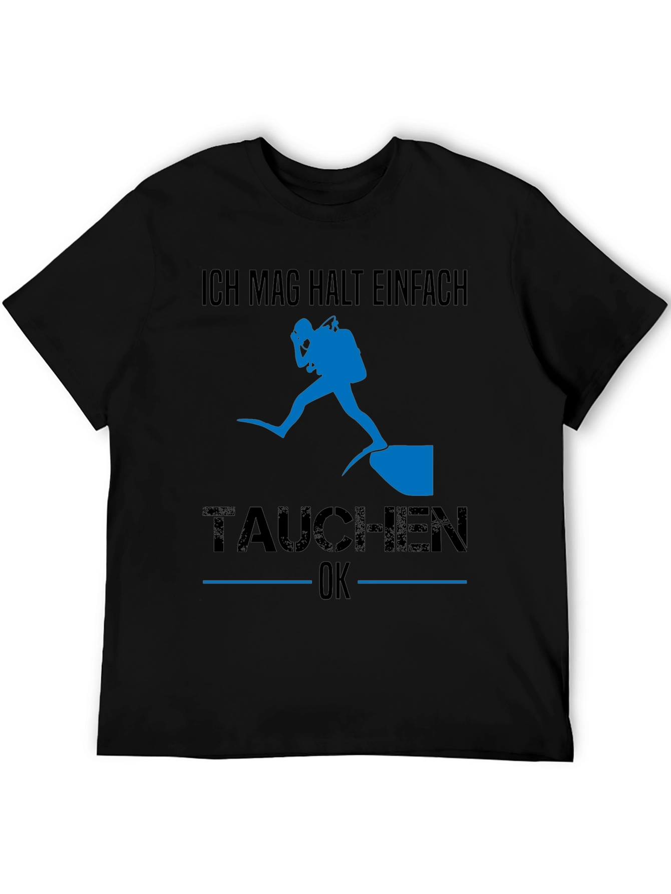 Diving T-Shirt - Ich Mag Halt Einfach Tauchen OK