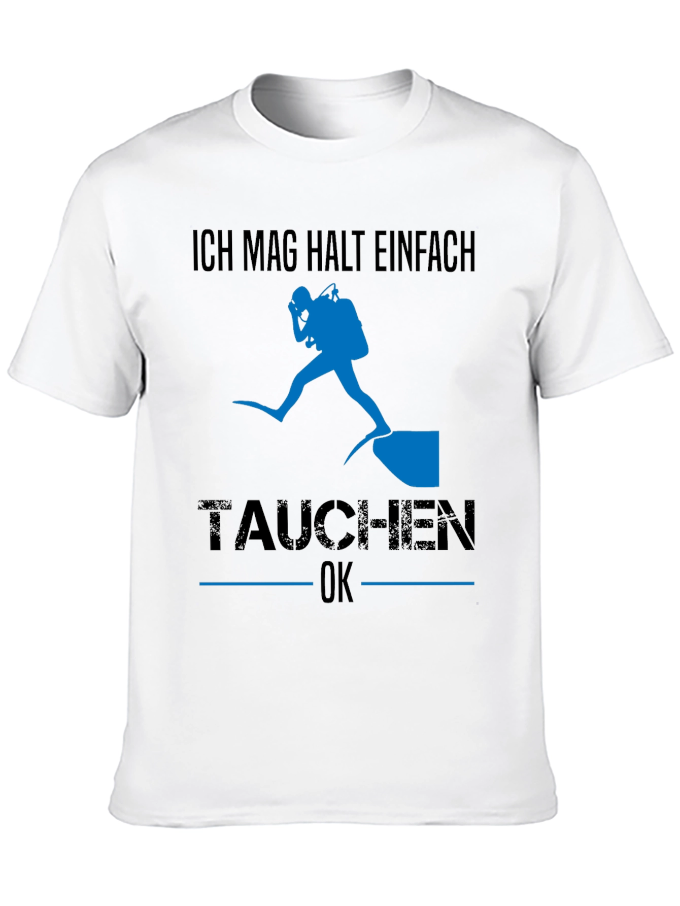 Diving T-Shirt - Ich Mag Halt Einfach Tauchen OK