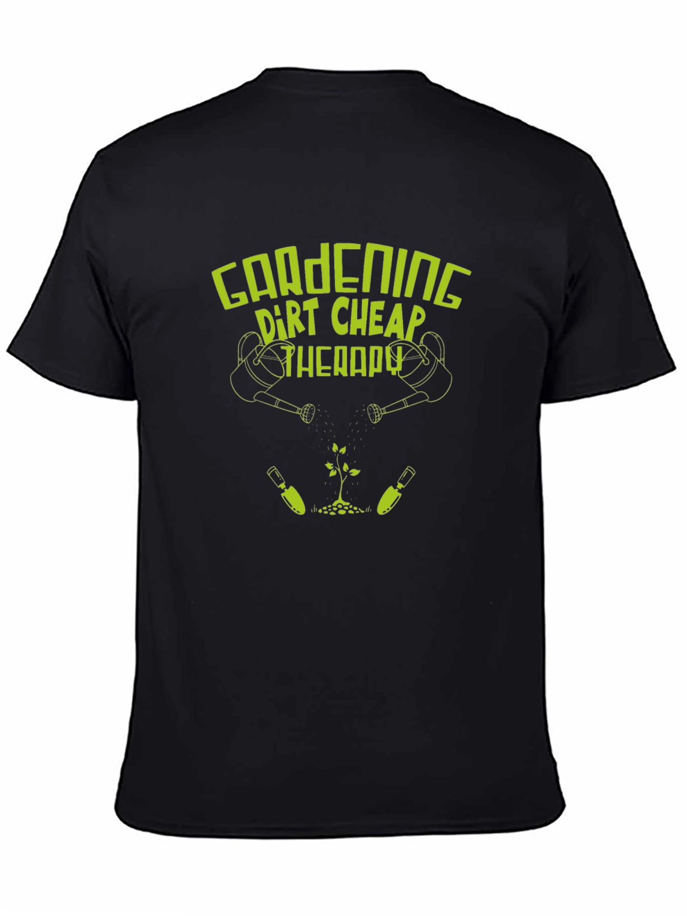 Gardening Therapy T-Shirt - Dirt Cheap Fun!