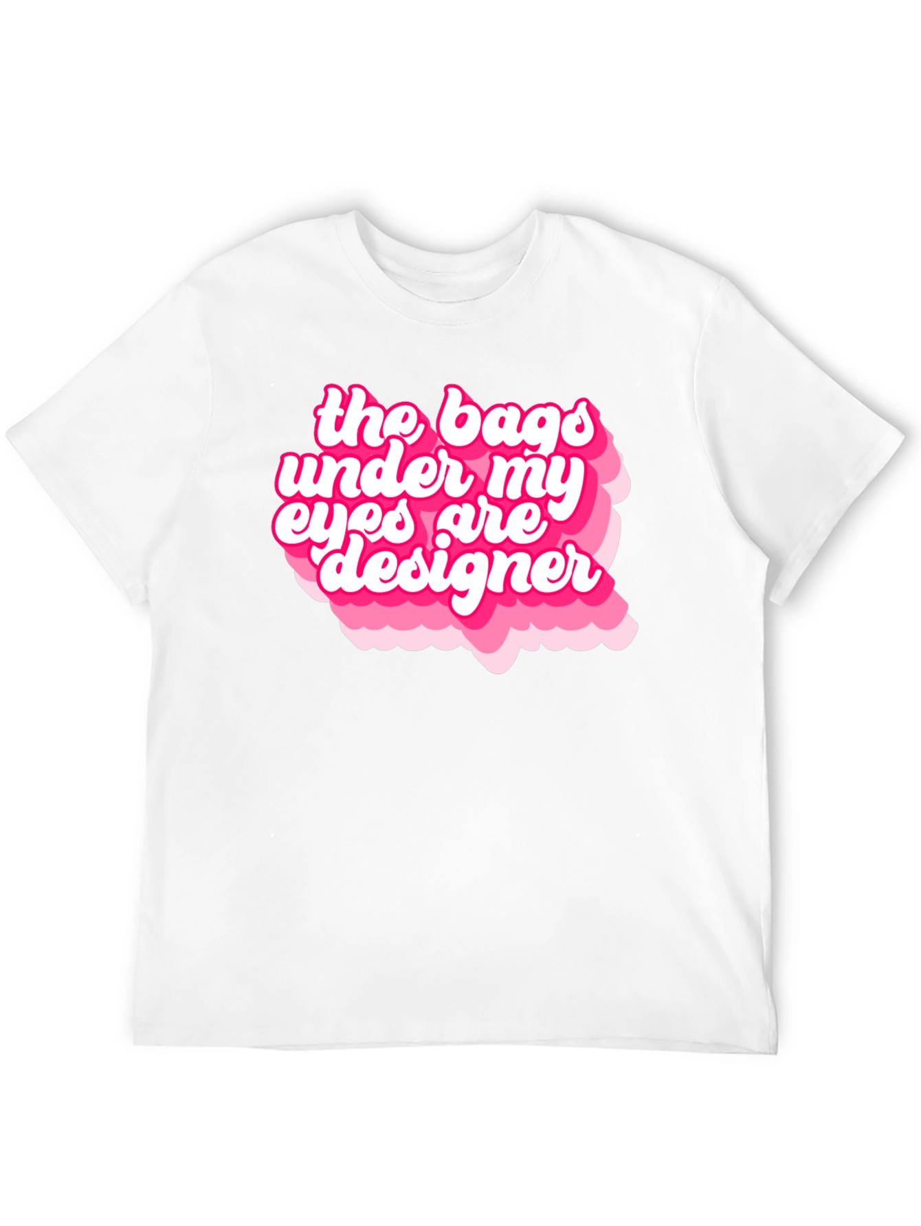 Designer Bags Under My Eyes Graphic T-Shirt