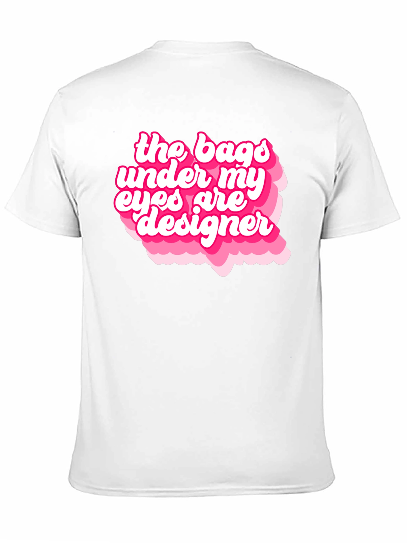 Designer Bags Under My Eyes Graphic T-Shirt