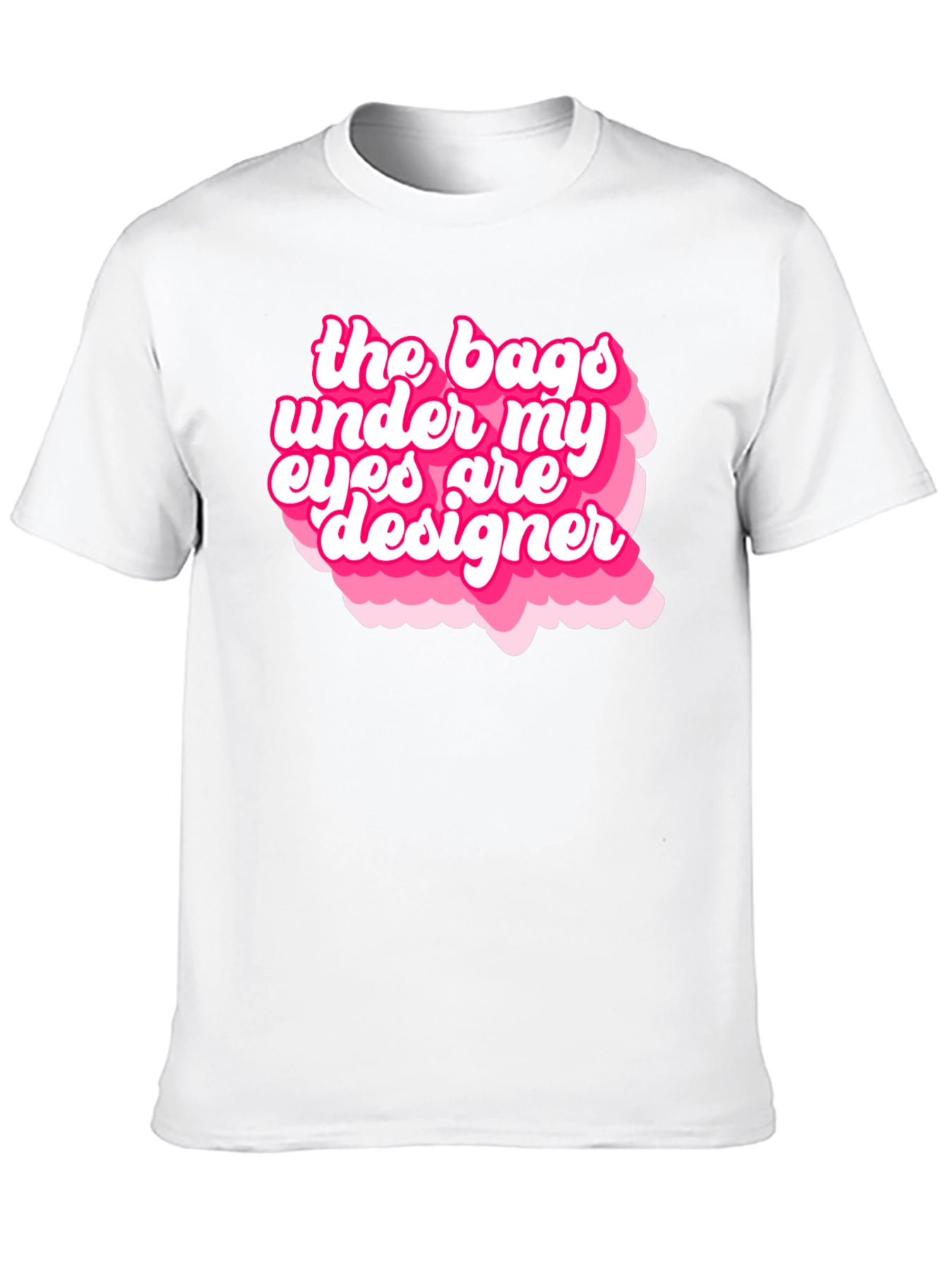 Designer Bags Under My Eyes Graphic T-Shirt