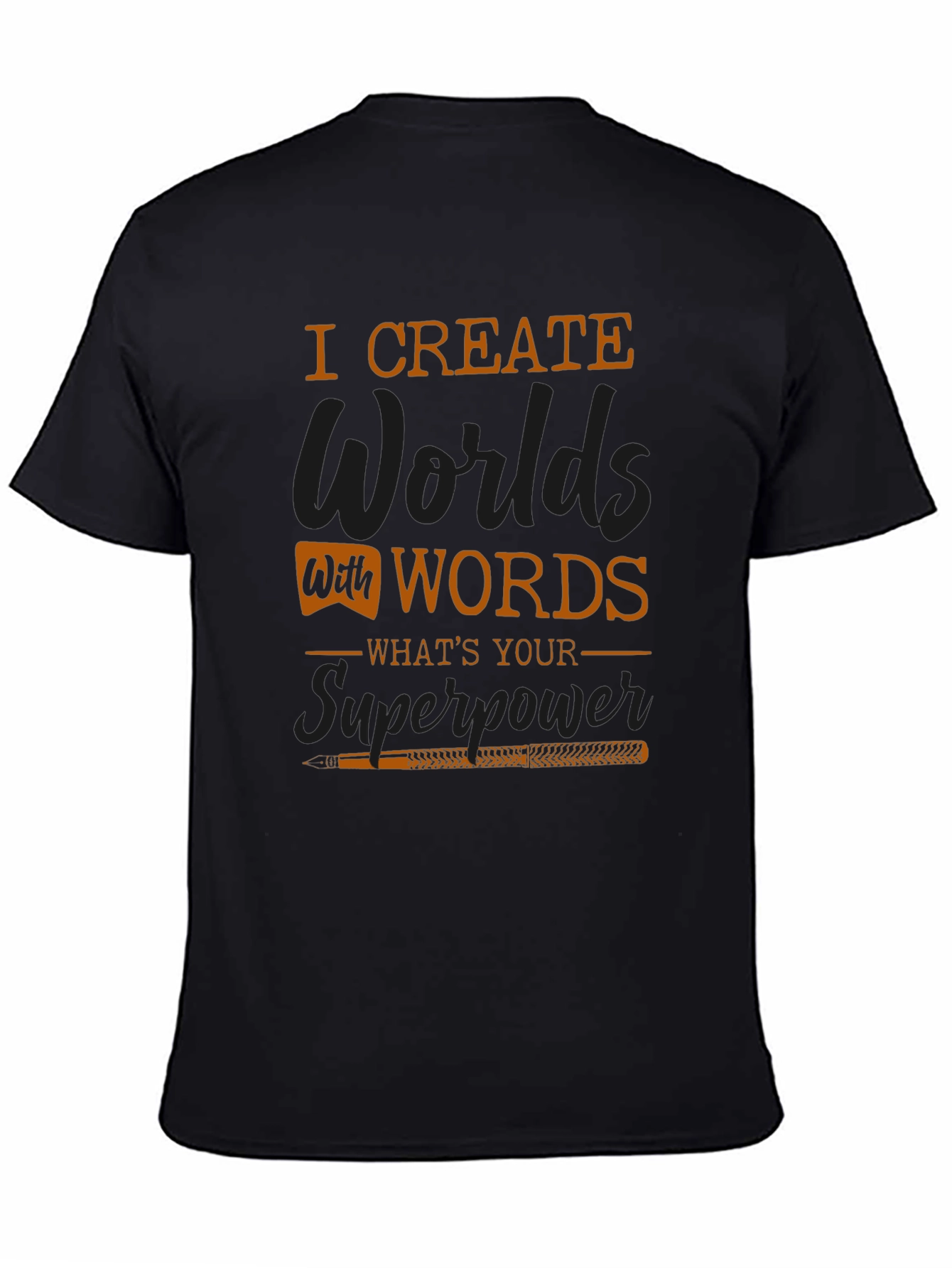 I Create Worlds With Words Graphic T-Shirt