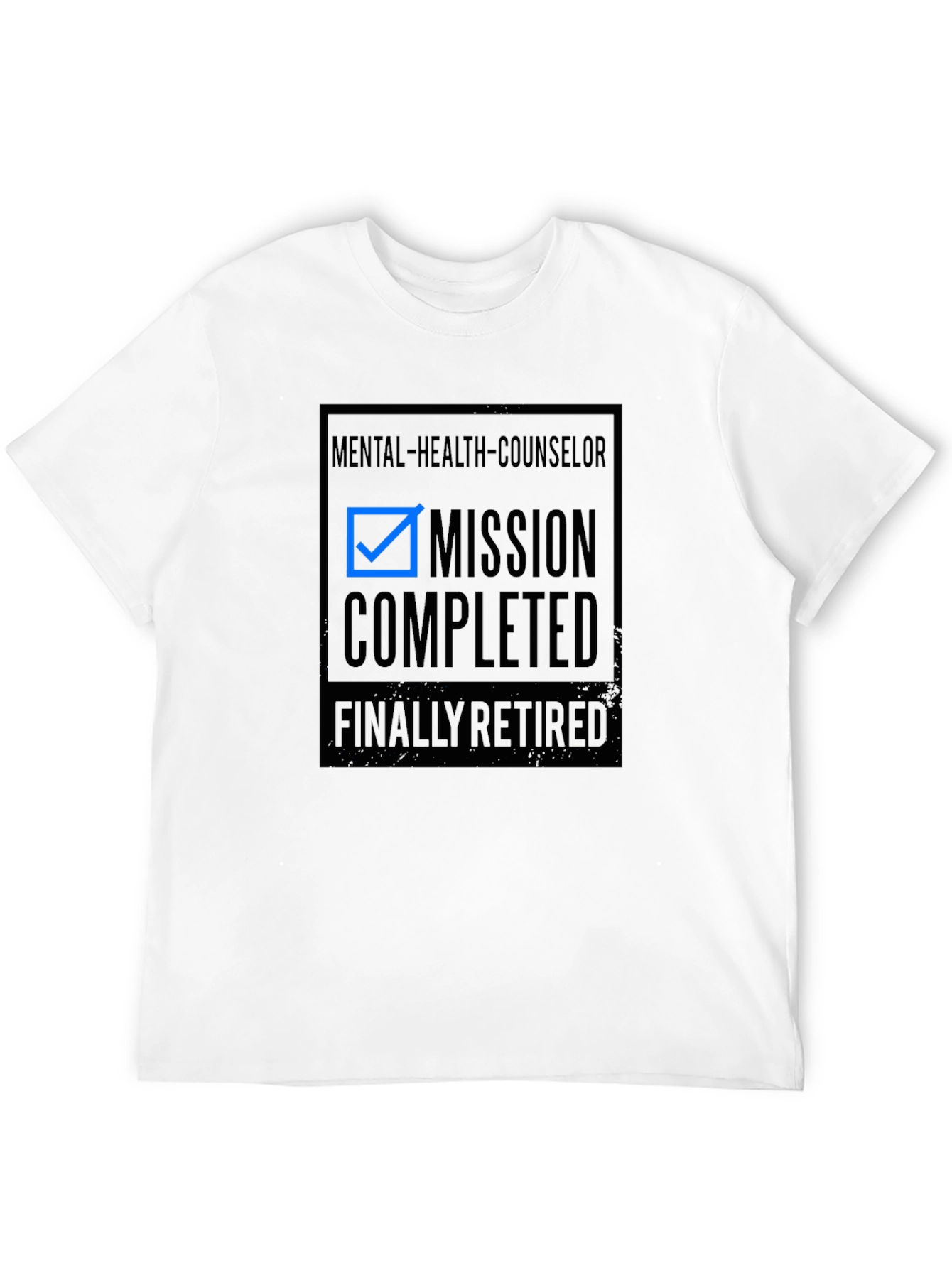 Mental Health Counselor: Mission Completed Retired T-Shirt