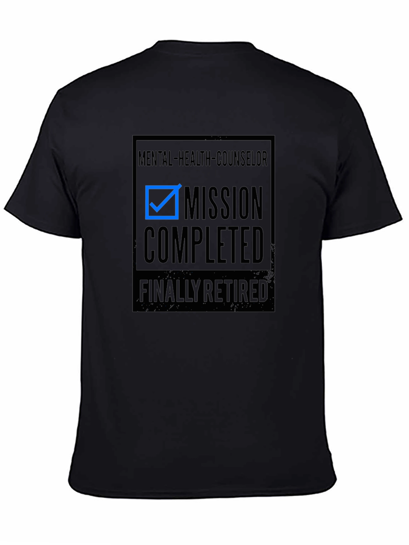 Mental Health Counselor: Mission Completed Retired T-Shirt