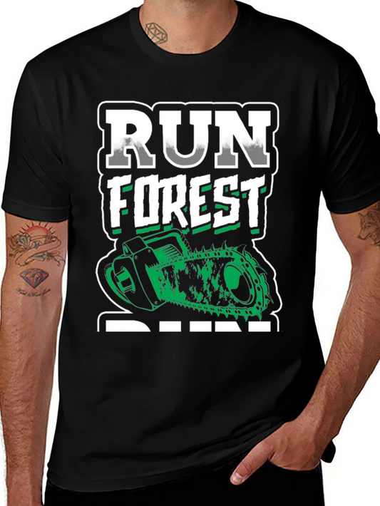 Run Forest Run Chainsaw T-Shirt - Funny Lumberjack Tee