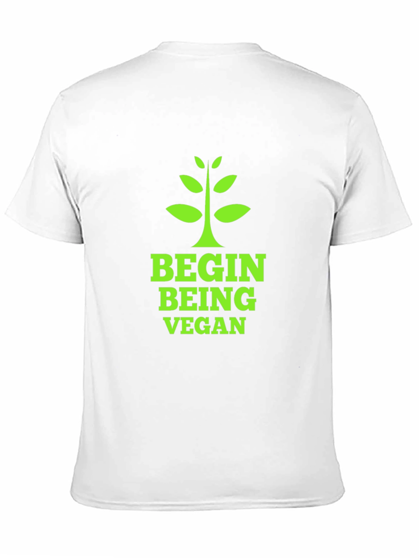 Begin Being Vegan T-Shirt