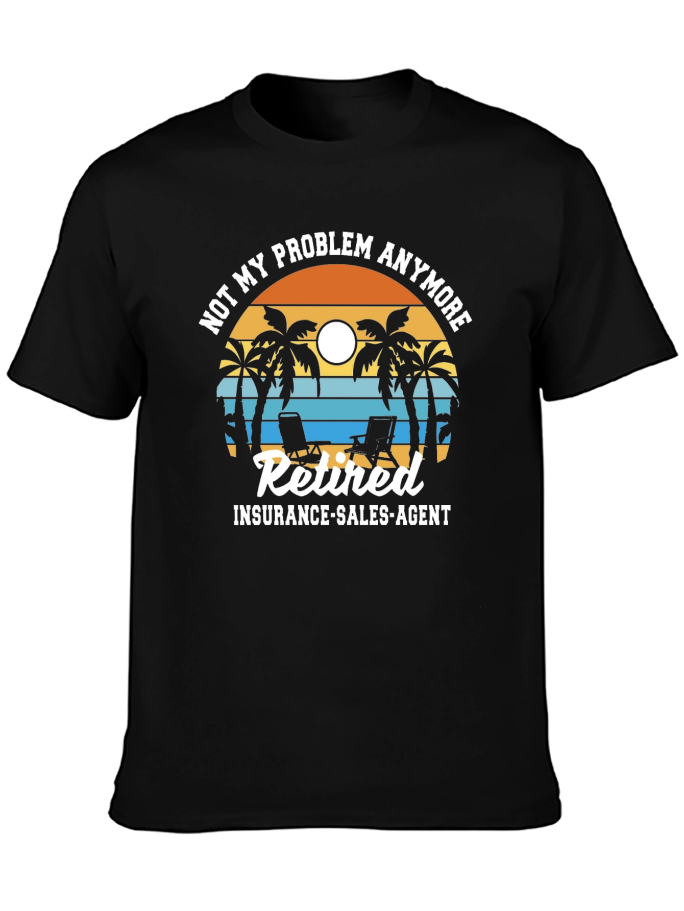 Retired Insurance Agent T-Shirt - Beach Design