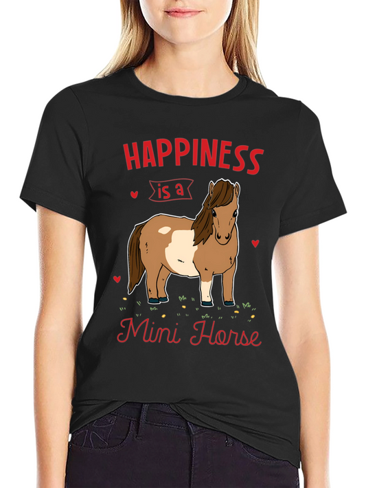 Happiness is a Mini Horse T-Shirt - Equestrian Gift