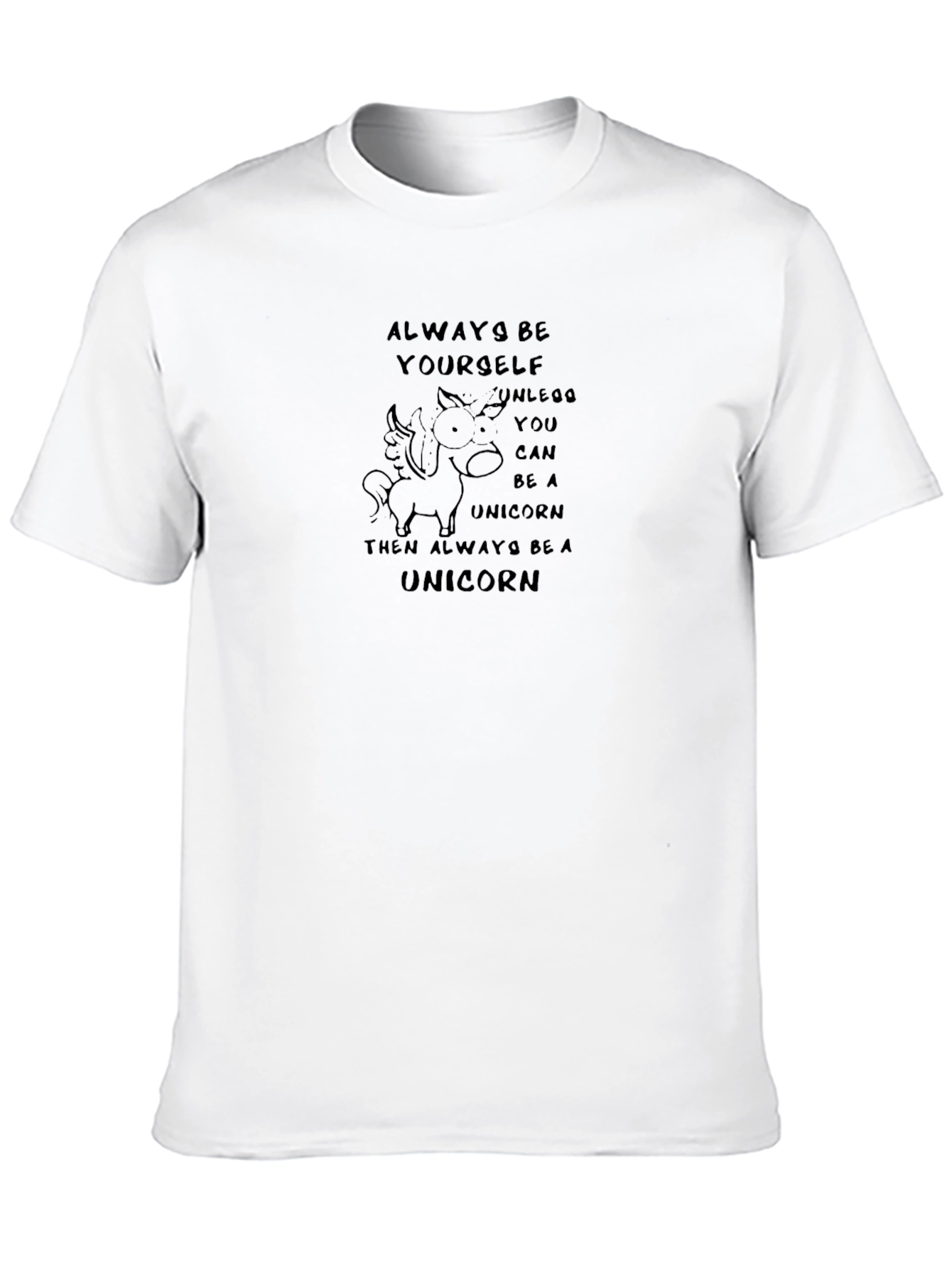Always Be Yourself Unicorn T-Shirt