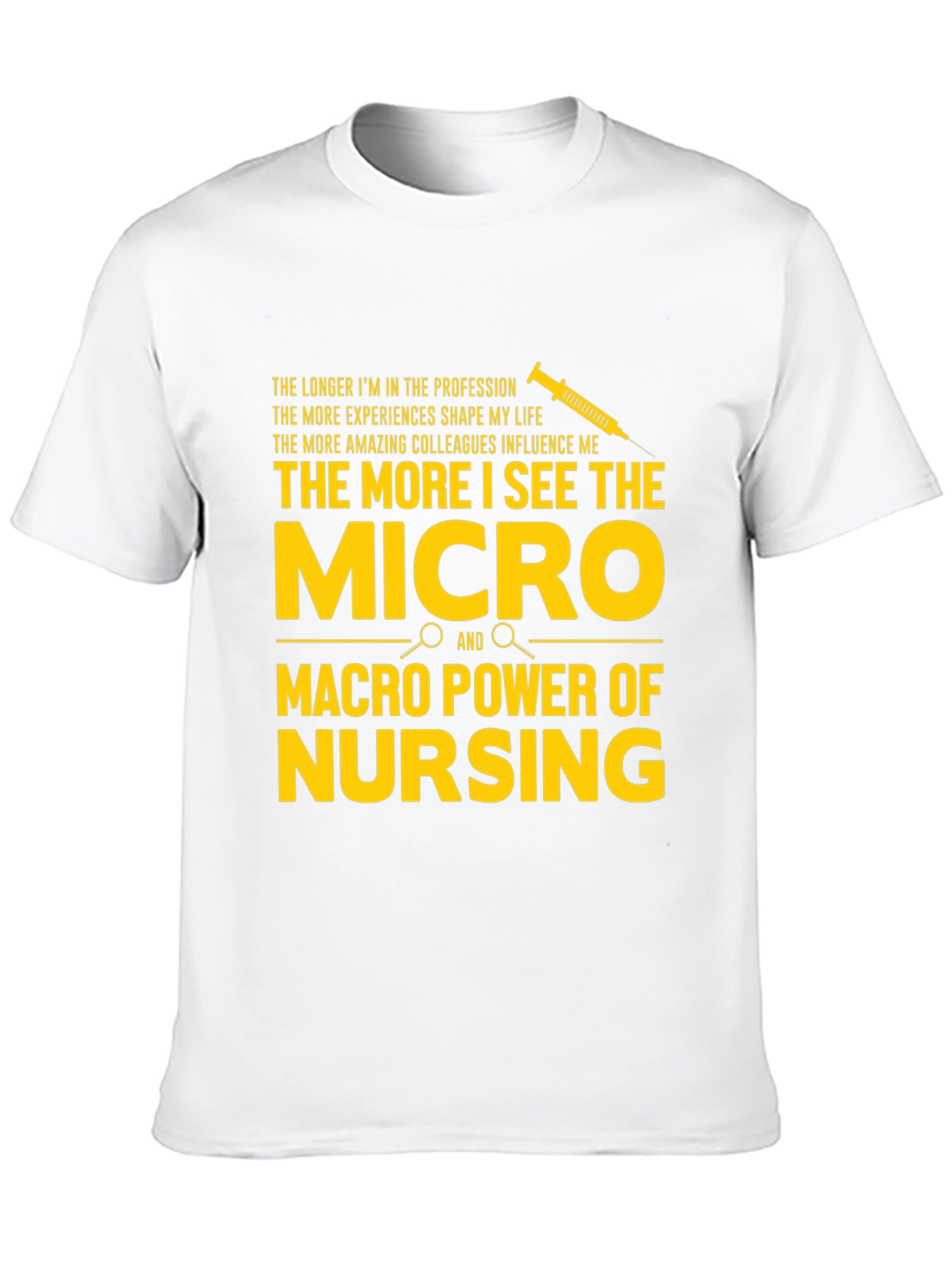 Nursing Power T-Shirt - Micro & Macro Appreciation
