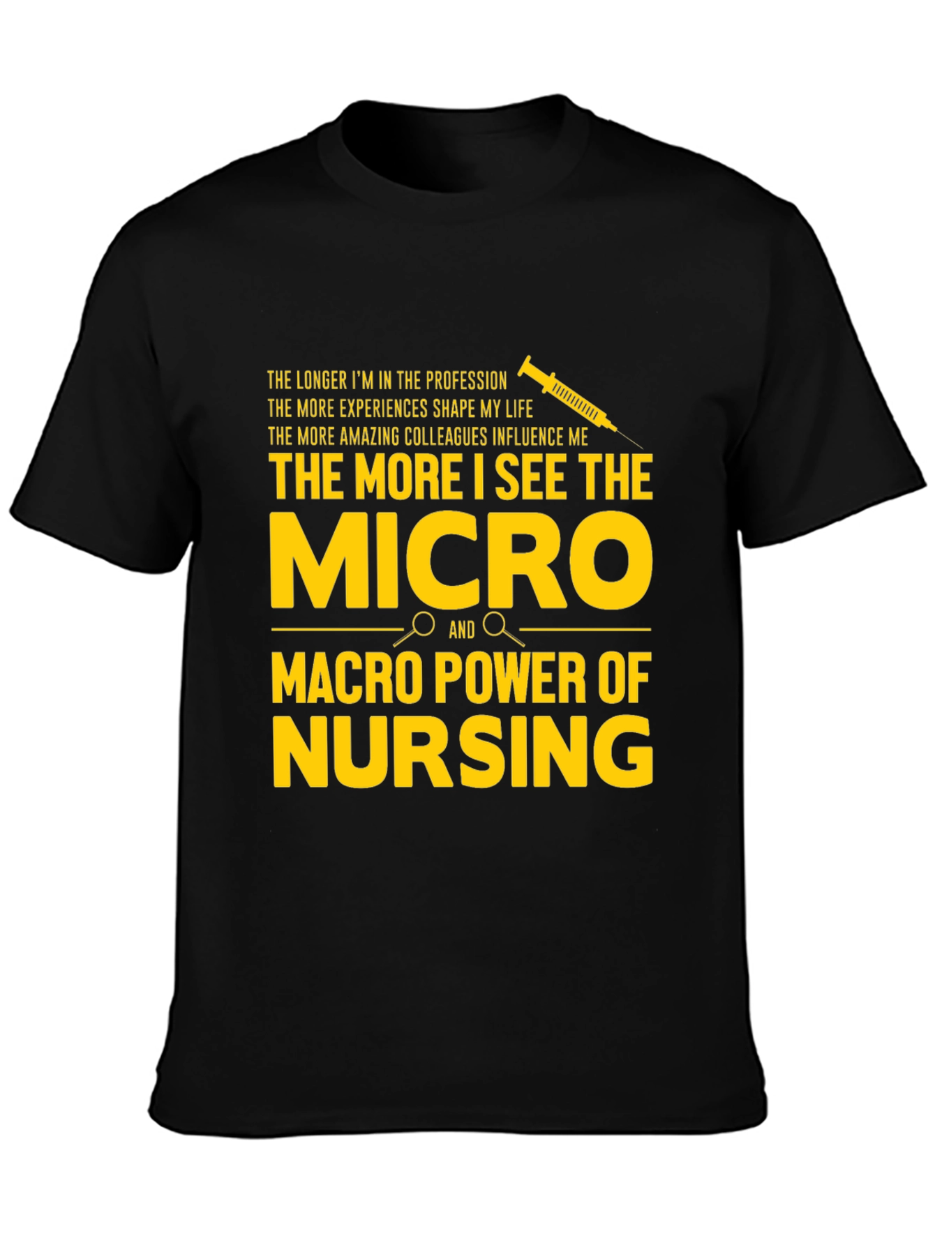 Nursing Power T-Shirt - Micro & Macro Appreciation