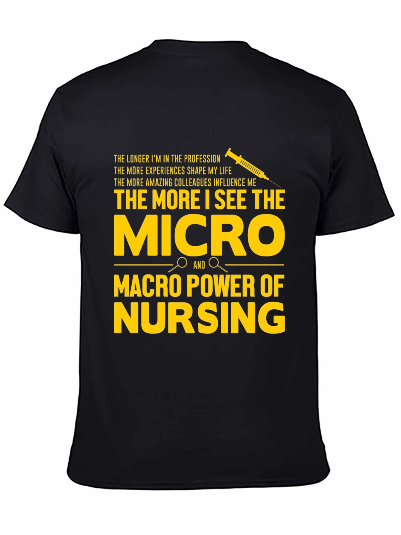 Nursing Power T-Shirt - Micro & Macro Appreciation
