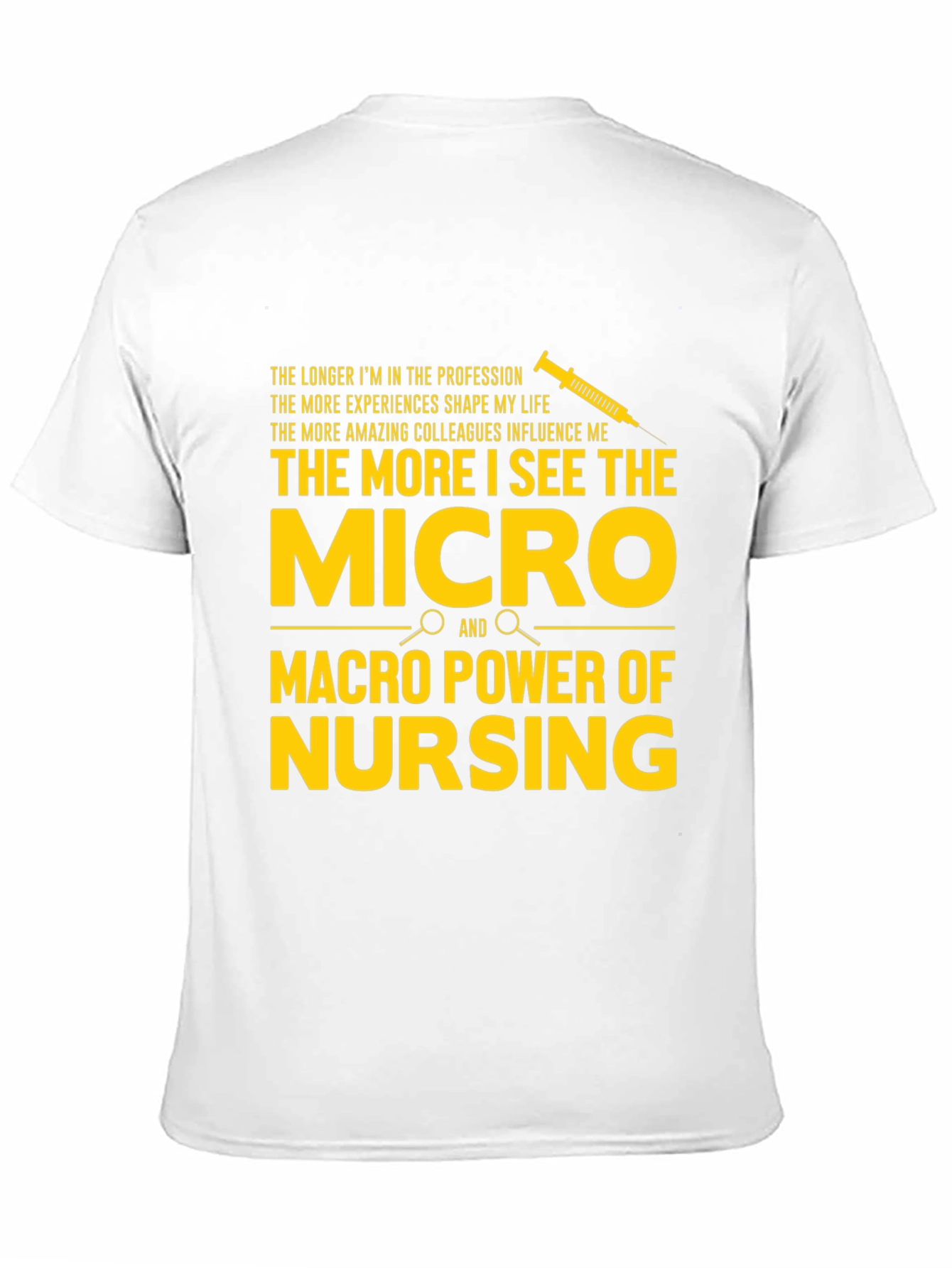 Nursing Power T-Shirt - Micro & Macro Appreciation