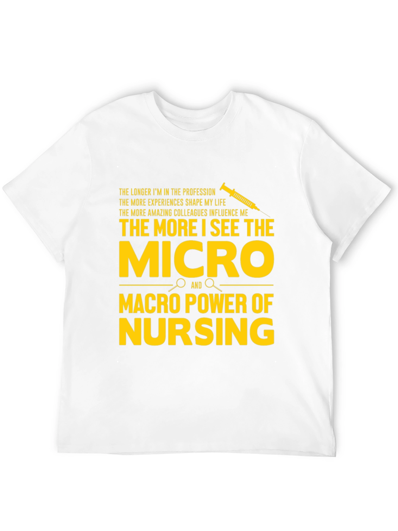 Nursing Power T-Shirt - Micro & Macro Appreciation