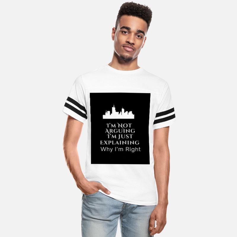 "I'm Not Arguing I'm Just Explaining Why I'm Right