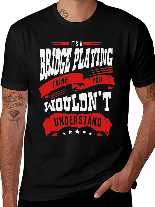 Bridge Playing Thing Graphic T-Shirt
