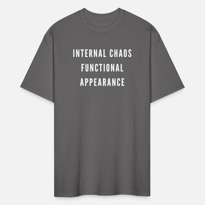 Internal Chaos – Functional Appearance Quote Desig