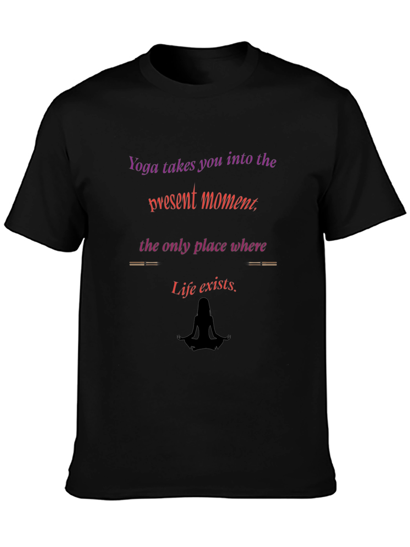 Yoga Inspired T-Shirt - Present Moment Design