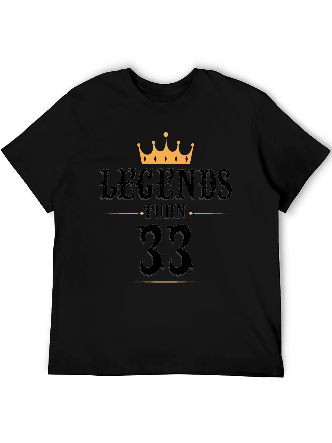 Legends Turn 33 Birthday Graphic T-Shirt