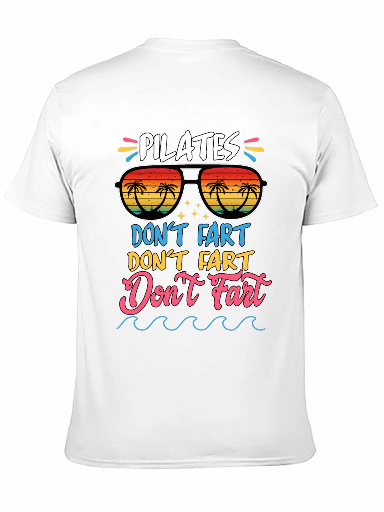 Pilates Dont Fart T-Shirt Funny Yoga Tee