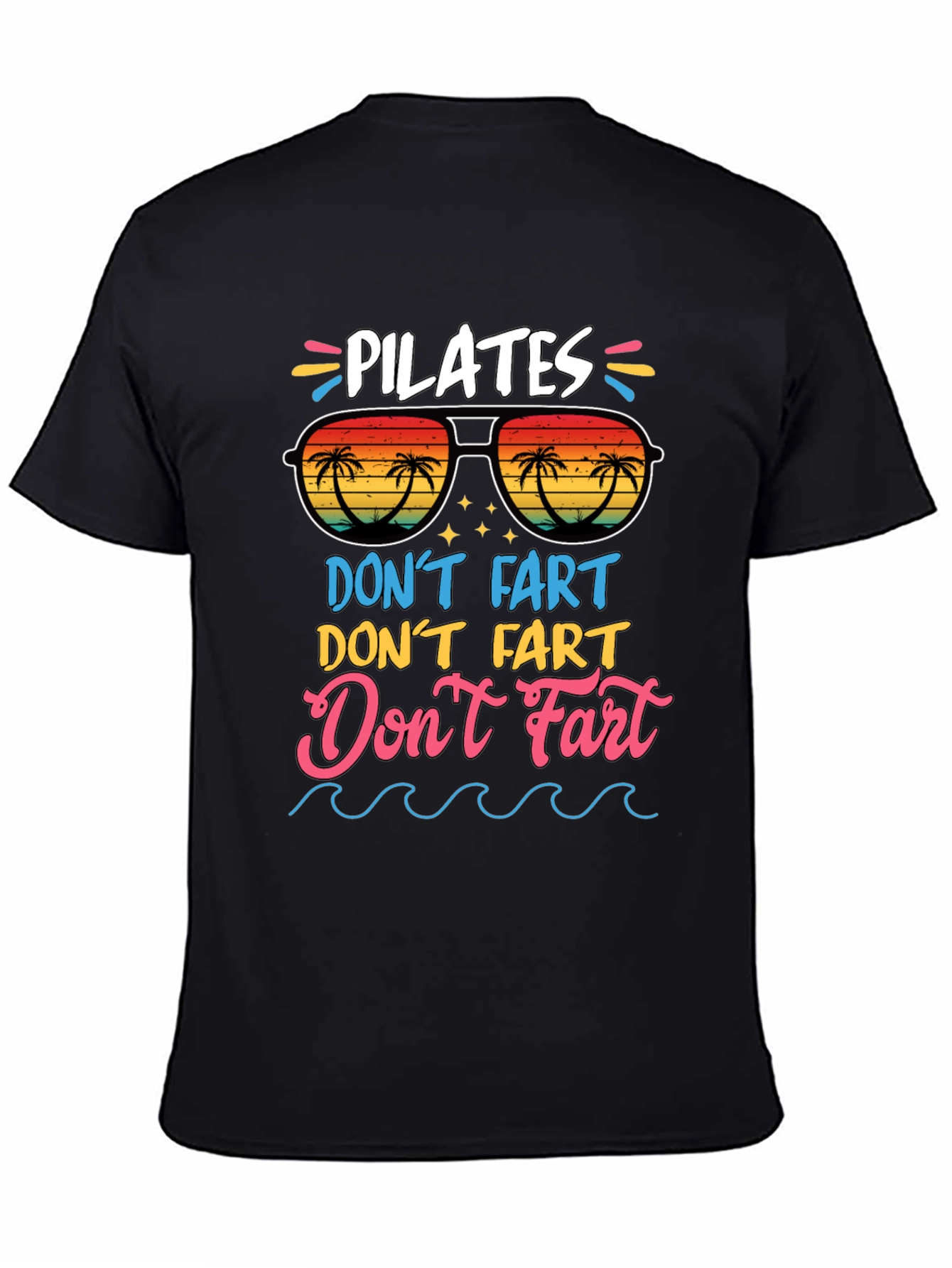 Pilates Dont Fart T-Shirt Funny Yoga Tee