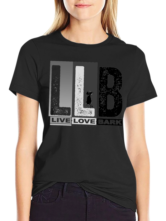 Live Love Bark T-Shirt - Dog Lover Tee