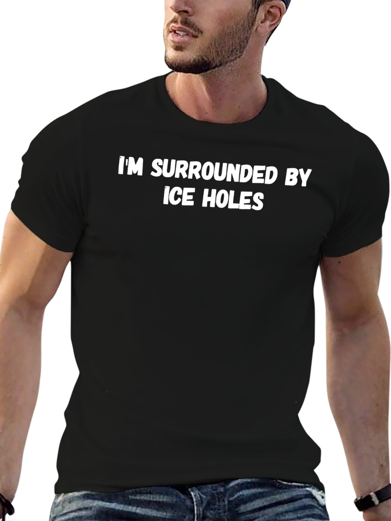 Im Surrounded by Ice Holes T-Shirt