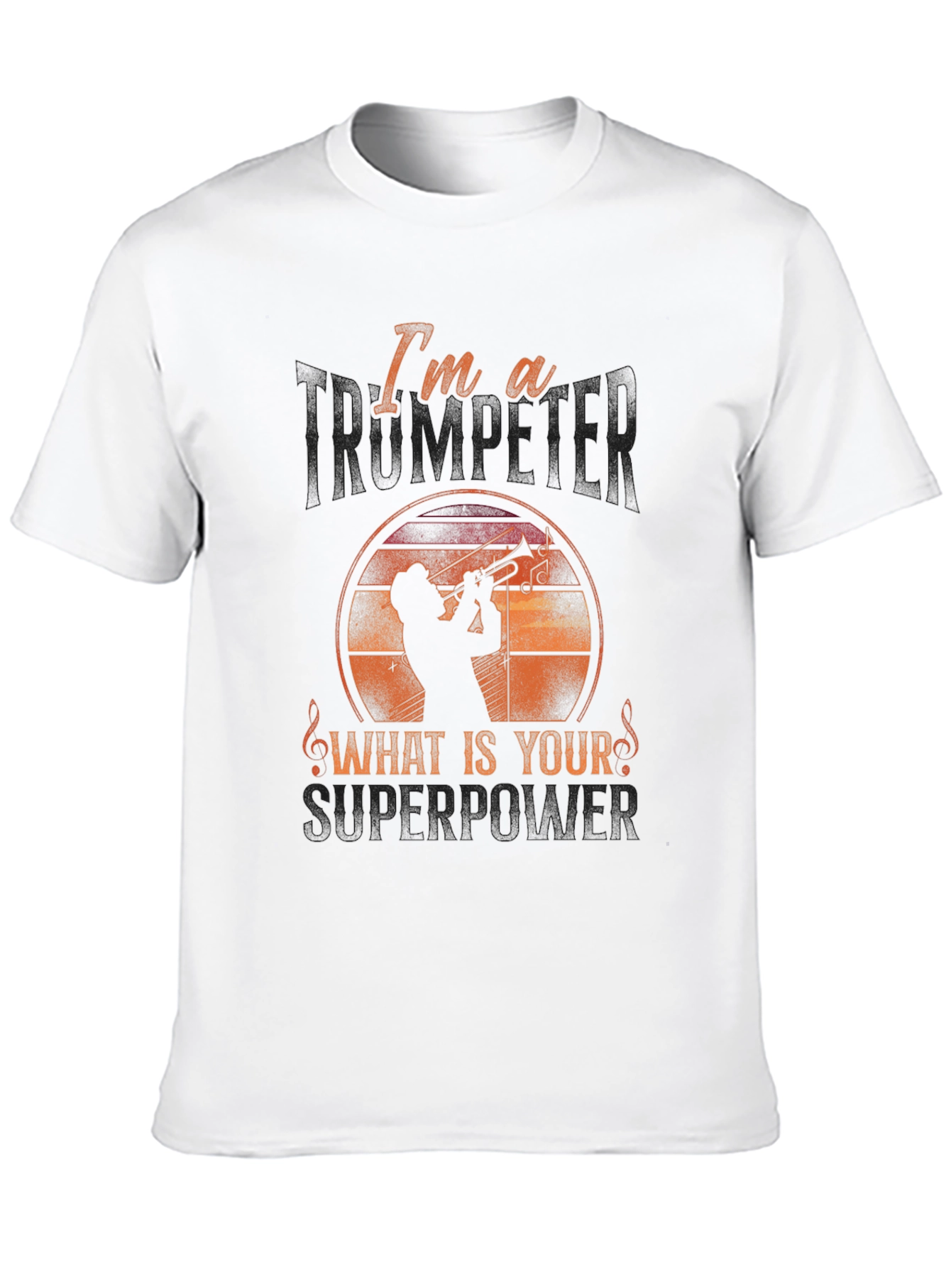 Trumpet Player Superpower T-Shirt - Musical Instrument Tee