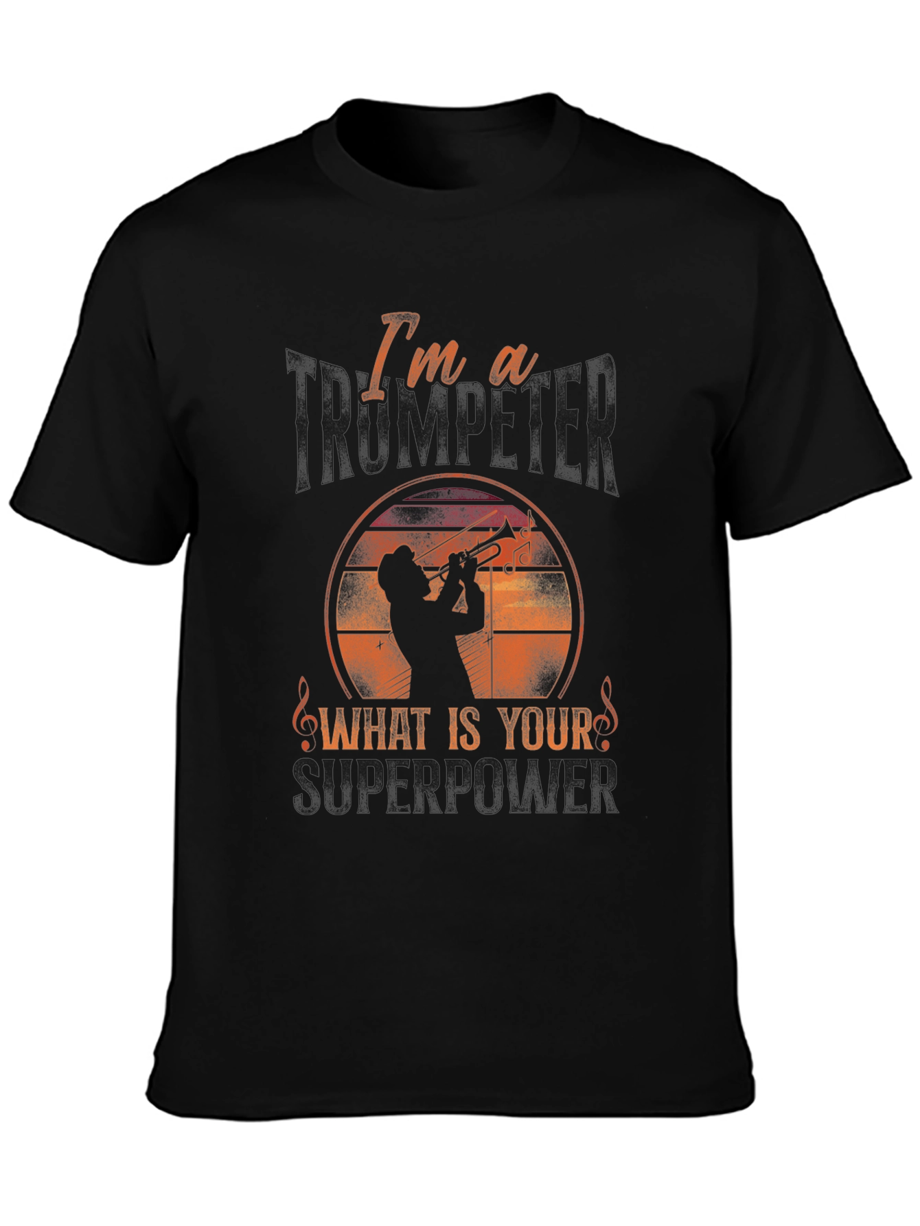 Trumpet Player Superpower T-Shirt - Musical Instrument Tee