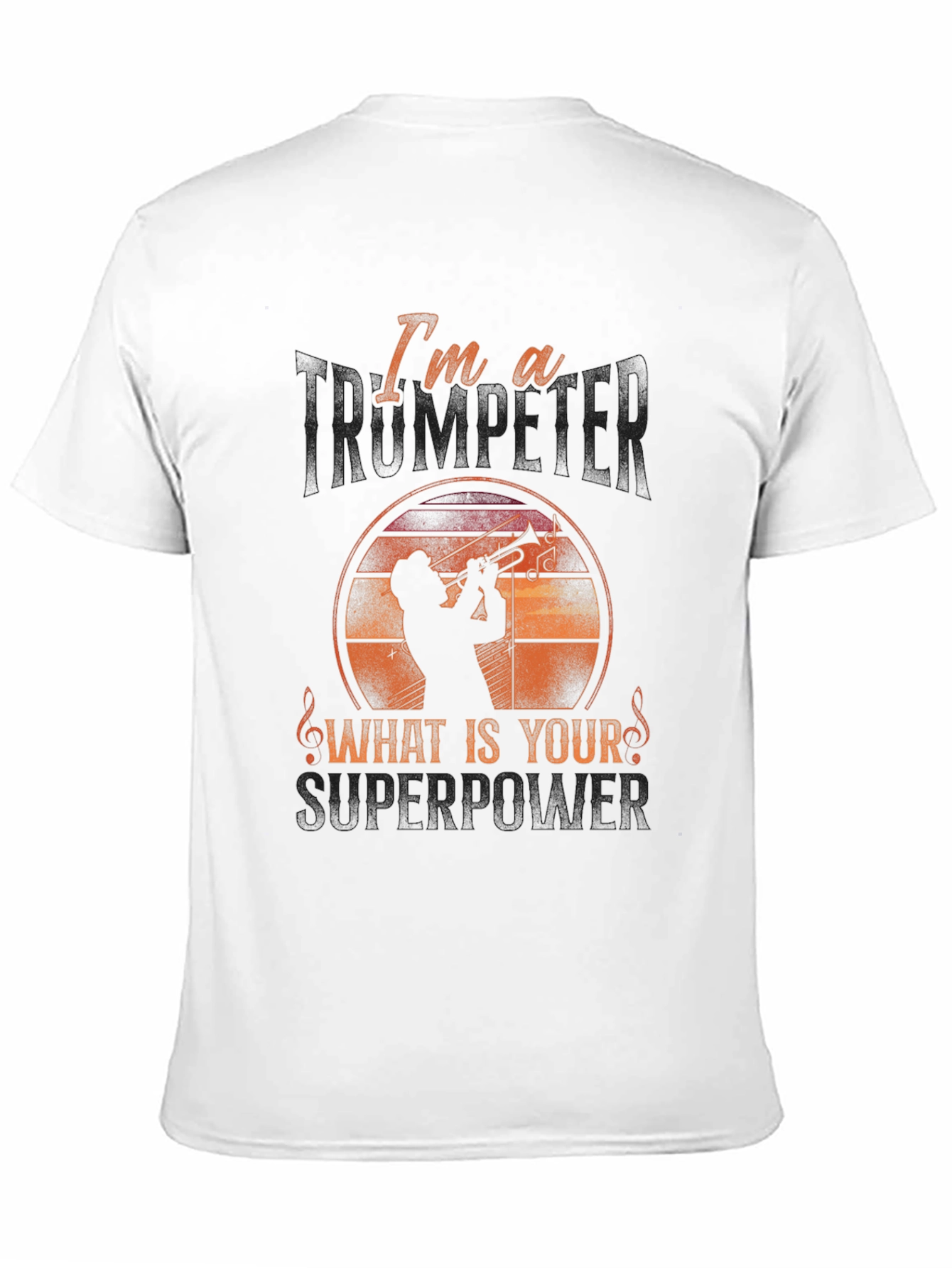 Trumpet Player Superpower T-Shirt - Musical Instrument Tee