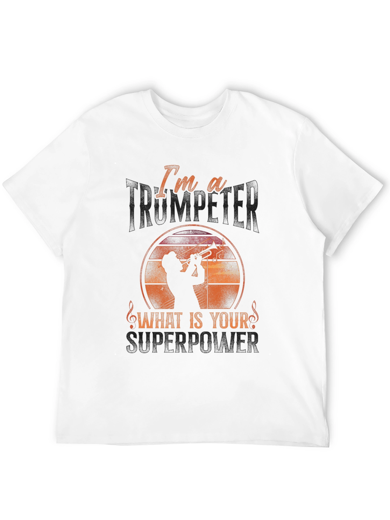 Trumpet Player Superpower T-Shirt - Musical Instrument Tee