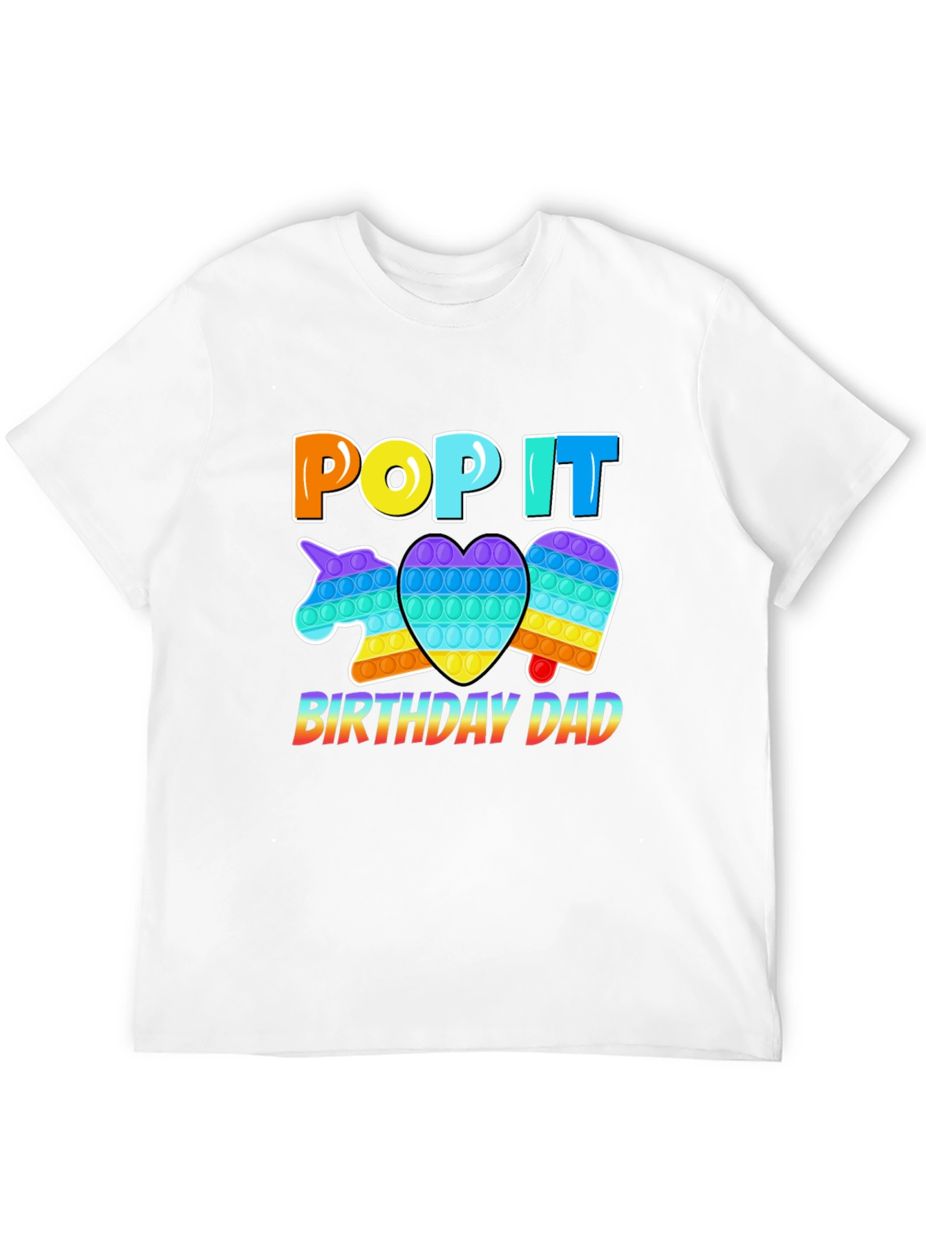 Pop It Birthday Dad T-Shirt - Fun Novelty Tee