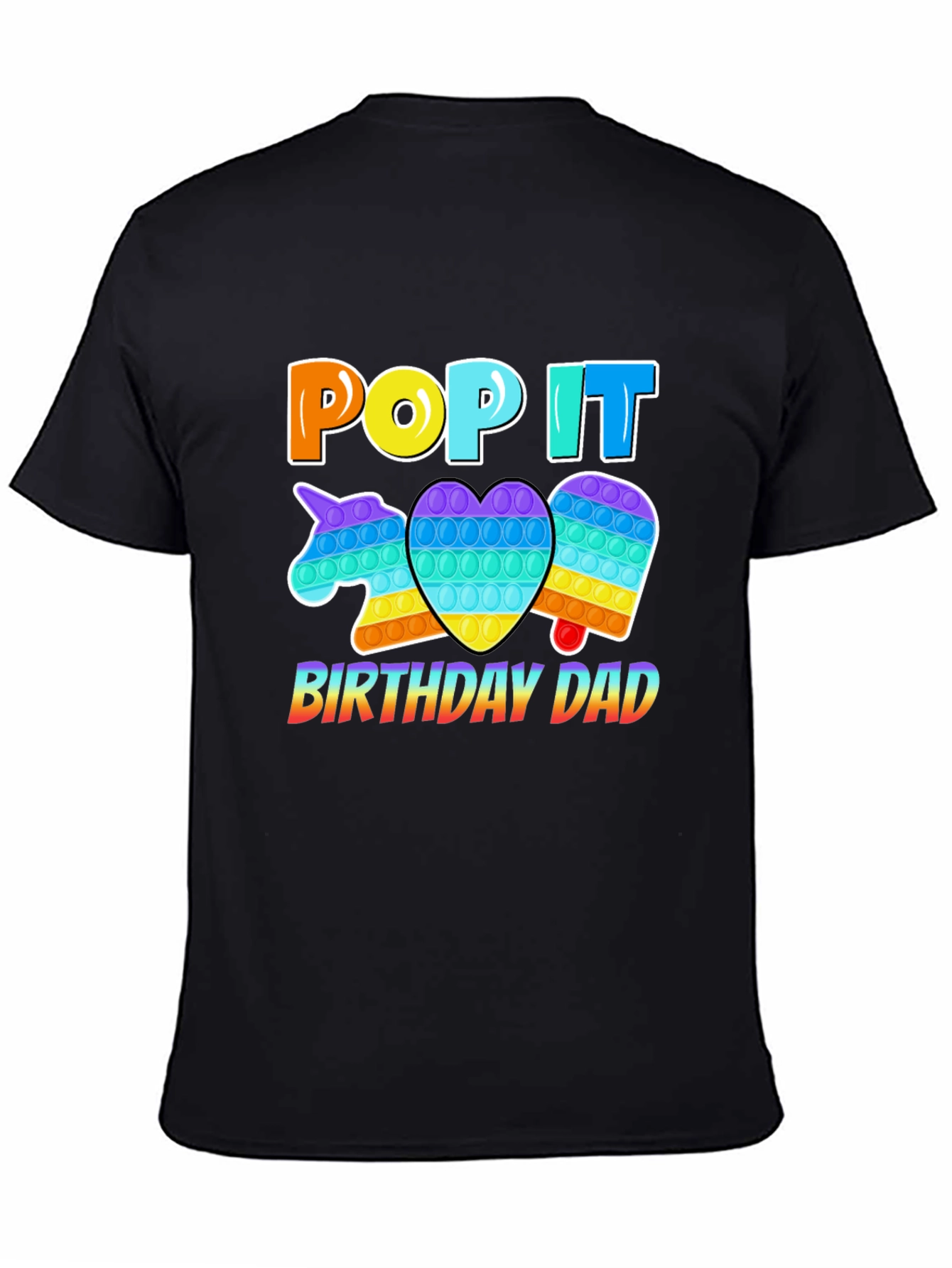 Pop It Birthday Dad T-Shirt - Fun Novelty Tee