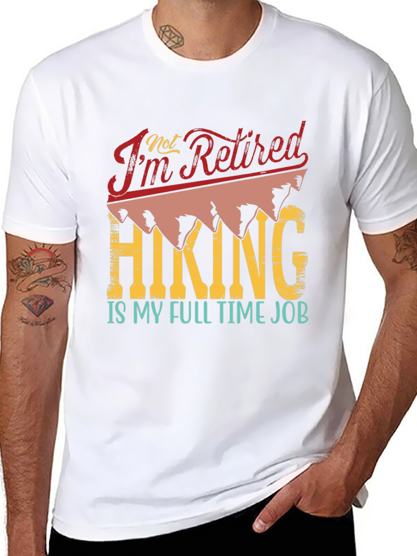 Retired? Hiking is My Full Time Job T-Shirt