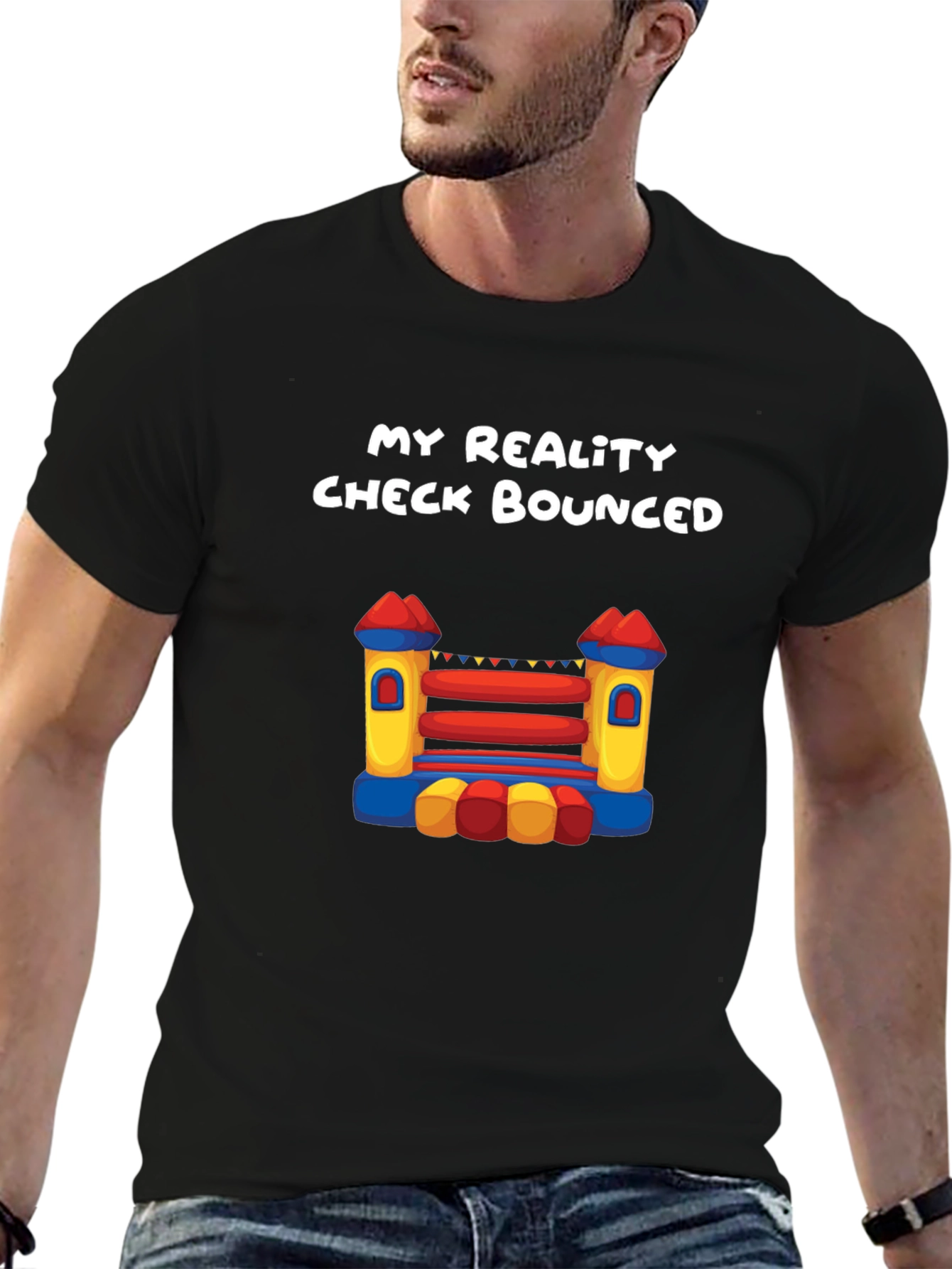 My Reality Check Bounced T-Shirt - Novelty Fun!