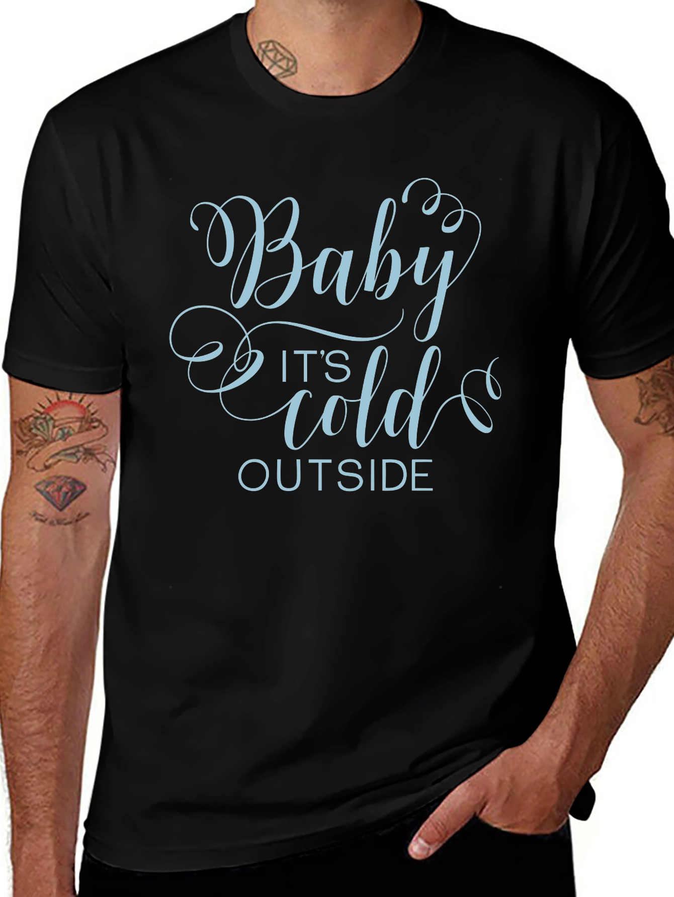 Baby Its Cold Outside Graphic T-Shirt